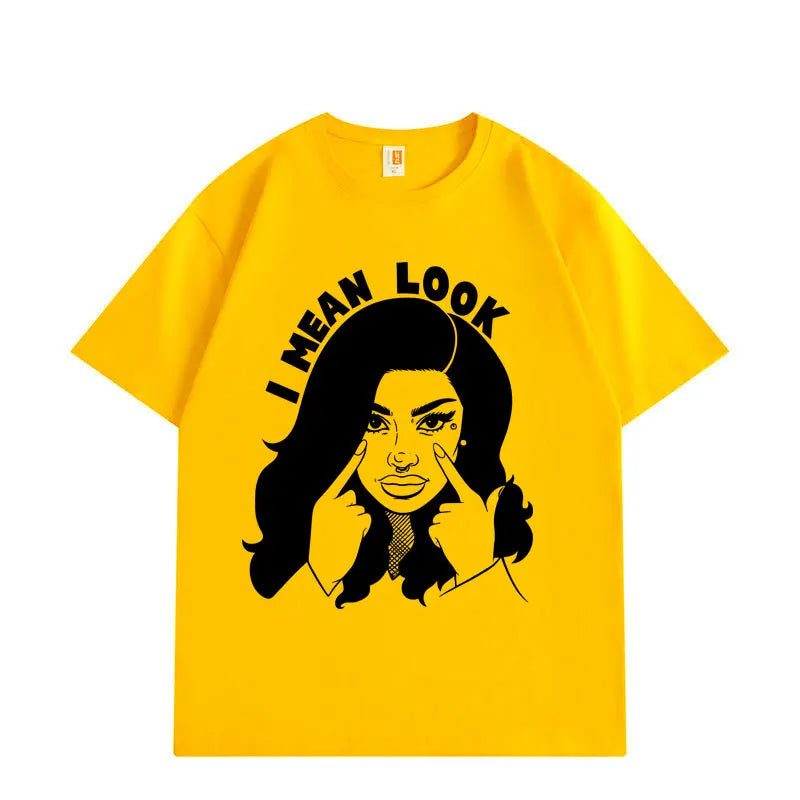 Cardi B i mean look shirt